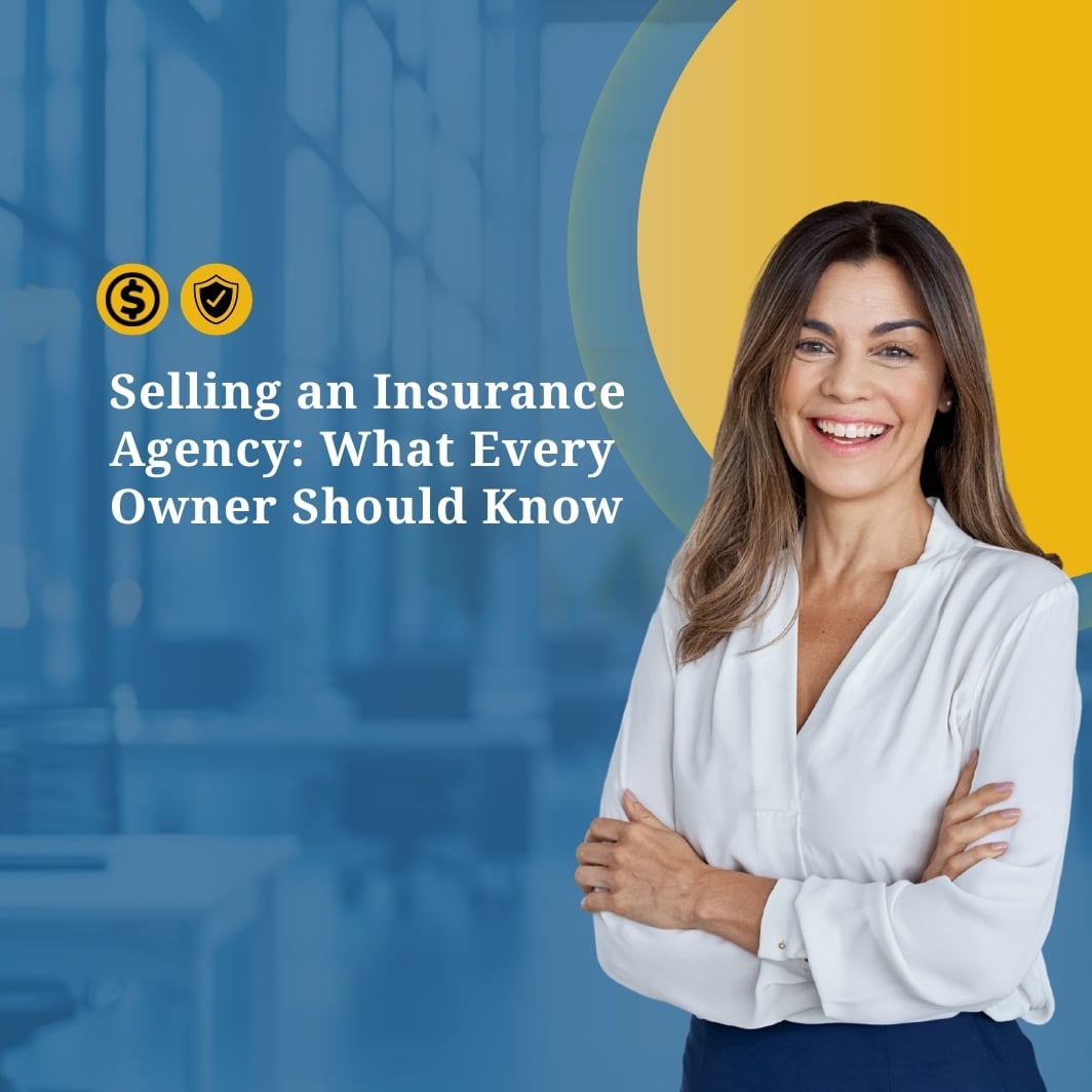 Selling an Insurance Agency: What Every Owner Should Know